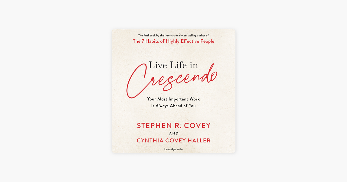 Live Life in Crescendo (Unabridged) on Apple Books ‎Live Life in Crescendo (Unabridged)