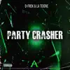 Stream & download Party Crasher - Single