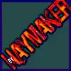 Haymaker (feat. iLL Melley) - Single album lyrics, reviews, download