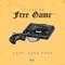 Free Game (feat. Suga Free) - Kt Foreign lyrics