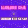 Under the Stars - EP album lyrics, reviews, download