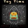 Toy Time, Vol. 5 - EP album lyrics, reviews, download