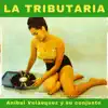 La Tributaria album lyrics, reviews, download