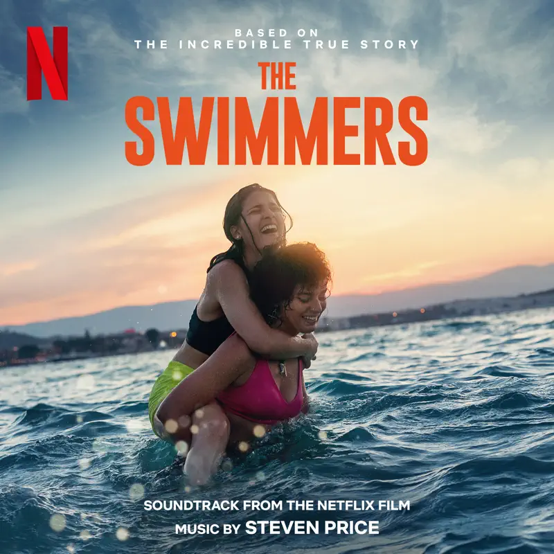 Steven Price - 泳舞姐妹 The Swimmers (Soundtrack from the Netflix Film) (2022) [iTunes Plus AAC M4A]-新房子