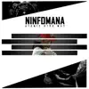 Stream & download Ninfomana - Single