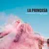 La Princesa (feat. Yulindo) song lyrics