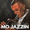 Mo Jazzin'