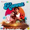Kanna (From "Kishmish") - Single album lyrics, reviews, download