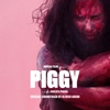 Piggy (Original Motion Picture Soundtrack) artwork