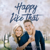 Mat & Savanna Shaw - Happy Like That artwork