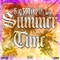 Summer Time (feat. Atg Relle) - Big $ Mike lyrics