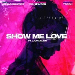 Show Me Love (The Remixes 2021) - EP - Album by Laidback Luke, Steve  Angello & Robin S. - Apple Music