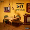 Stream & download Sit (feat. Hypno Carlito) - Single