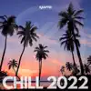Krafted Chill 2022 album lyrics, reviews, download
