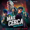 Más Cerca (feat. Cirujano Resendez, Victor Moran & José Macario) - Single album lyrics, reviews, download