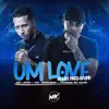 Stream & download Um Love (Remix Bregafunk) - Single