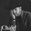 ¡Chale! - Single