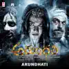 Arundhati (Original Motion Picture Soundtrack) album lyrics, reviews, download