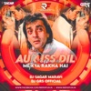 Aur Iss Dil Mein Kya Rakha Hai - Single