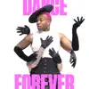 Stream & download Dance Forever - Single