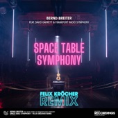 Space Table Symphony (feat. David Garrett & Frankfurt Radio Symphony) [Felix Kröcher Remix] artwork