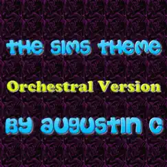 The Sims Theme (Orchestral Version) - Single by Augustin C album reviews, ratings, credits