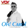 Oh Carol - Single