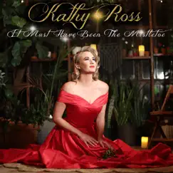It Must Have Been The Mistletoe - Single by Kathy Ross album reviews, ratings, credits