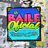 El Baile Oficial (feat. Aphelia, Juanito Ayala & Wil Dog) artwork
