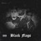 Black Flags - Toolie Trips lyrics