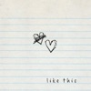 Like This - Single