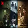 The House (Soundtrack from the Netflix Special) album lyrics, reviews, download