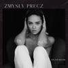 Zmysły Precz - Single