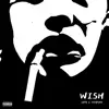 WISH (feat. Overpade) - Single album lyrics, reviews, download