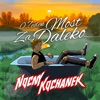 O Jeden Most Za Daleko - Single