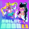 Sailor Moon (2.0) - Single, 2022