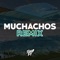 Muchachos (Ahora Nos Volvimos a Ilusionar) [Remix] artwork