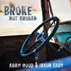 Broke Not Broken - Single album lyrics, reviews, download
