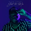 Get to Me - Single