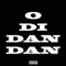 O Di Dan Dan artwork
