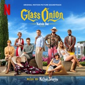 Glass Onion: A Knives out Mystery (Original Motion Picture Soundtrack) artwork