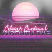 Celeigh Cardinal - Wrong Love