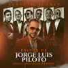 Éxitos de Jorge Luis Piloto: Por Ella / Perdóname / Yo No Sé Mañana (En Vivo) - EP album lyrics, reviews, download