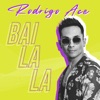 Rodrigo Ace - Bailala