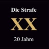 XX - 20 Jahre Die Strafe