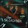 Stream & download Con Silenciador (feat. Boza) - Single