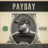 Payday - Single album lyrics, reviews, download