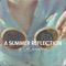 A Summer Reflection - SubSupernatural lyrics