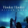 Haulay Haulay - Single
