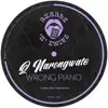 Stream & download Wrong Piano - Single